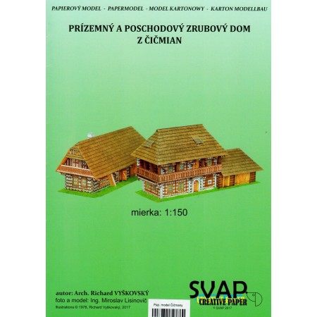 Papierový model Čičmany, prízemný a poschodový zrubový dom